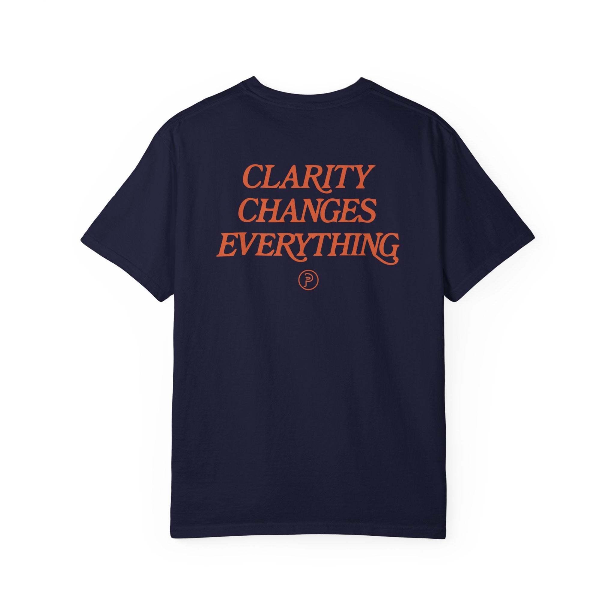 Clarity T-Shirt — "See It Plainly" Minimal Motivational Tee