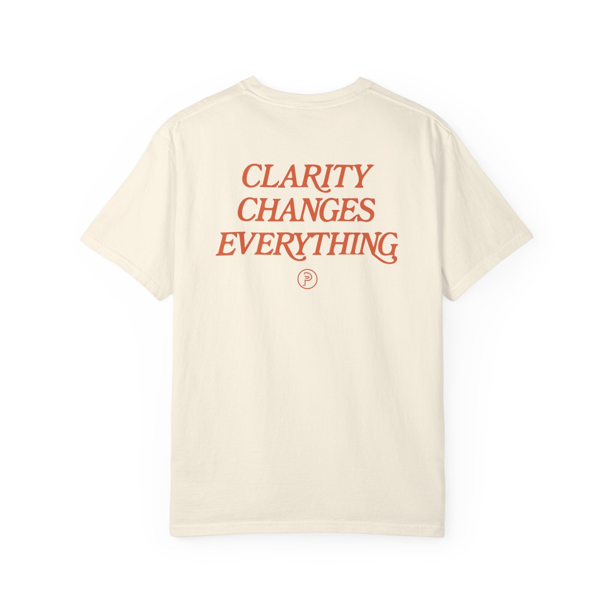 Clarity T-Shirt — "See It Plainly" Minimal Motivational Tee