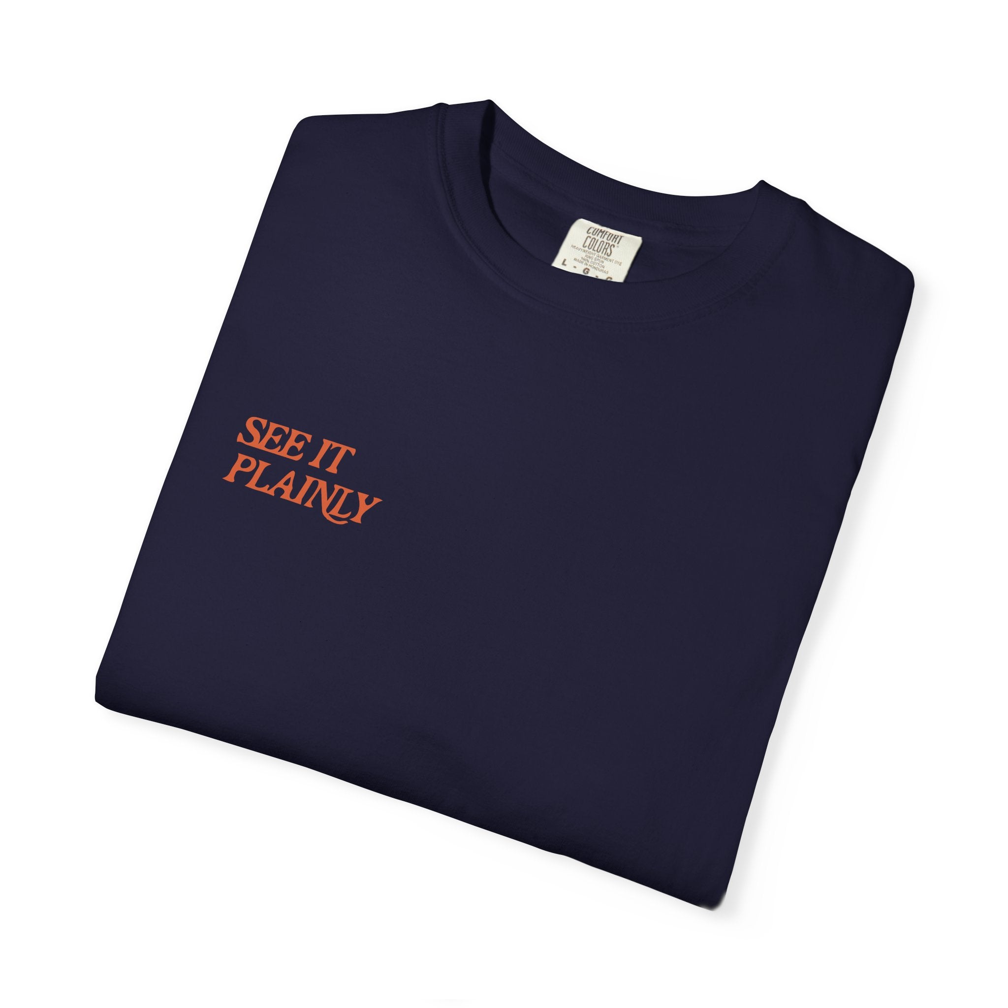 Clarity T-Shirt — "See It Plainly" Minimal Motivational Tee