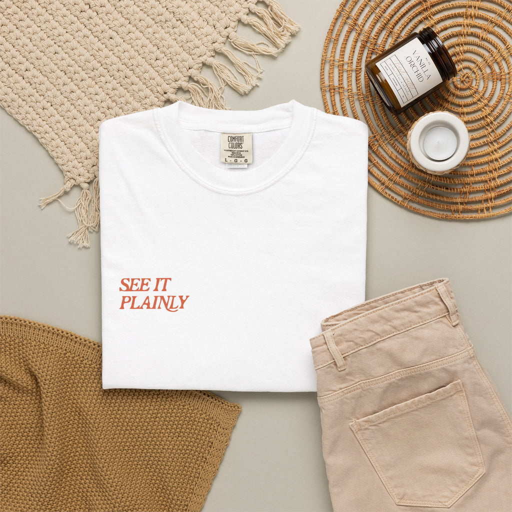Clarity T-Shirt — "See It Plainly" Minimal Motivational Tee