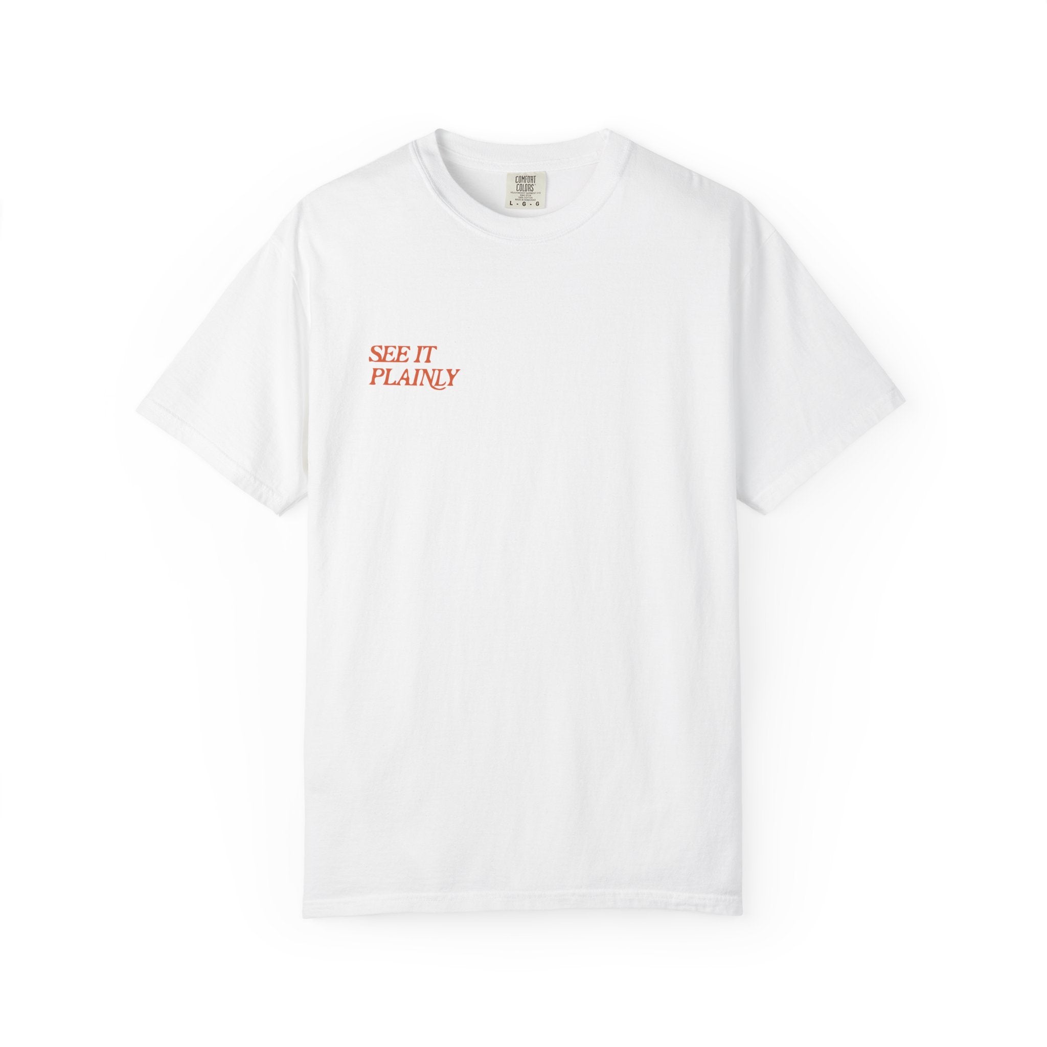 Clarity T-Shirt — "See It Plainly" Minimal Motivational Tee