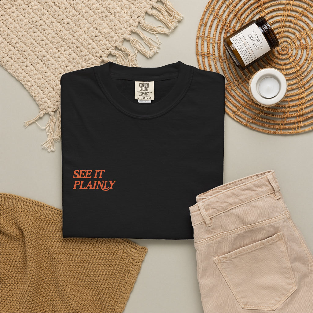 Clarity T-Shirt — "See It Plainly" Minimal Motivational Tee