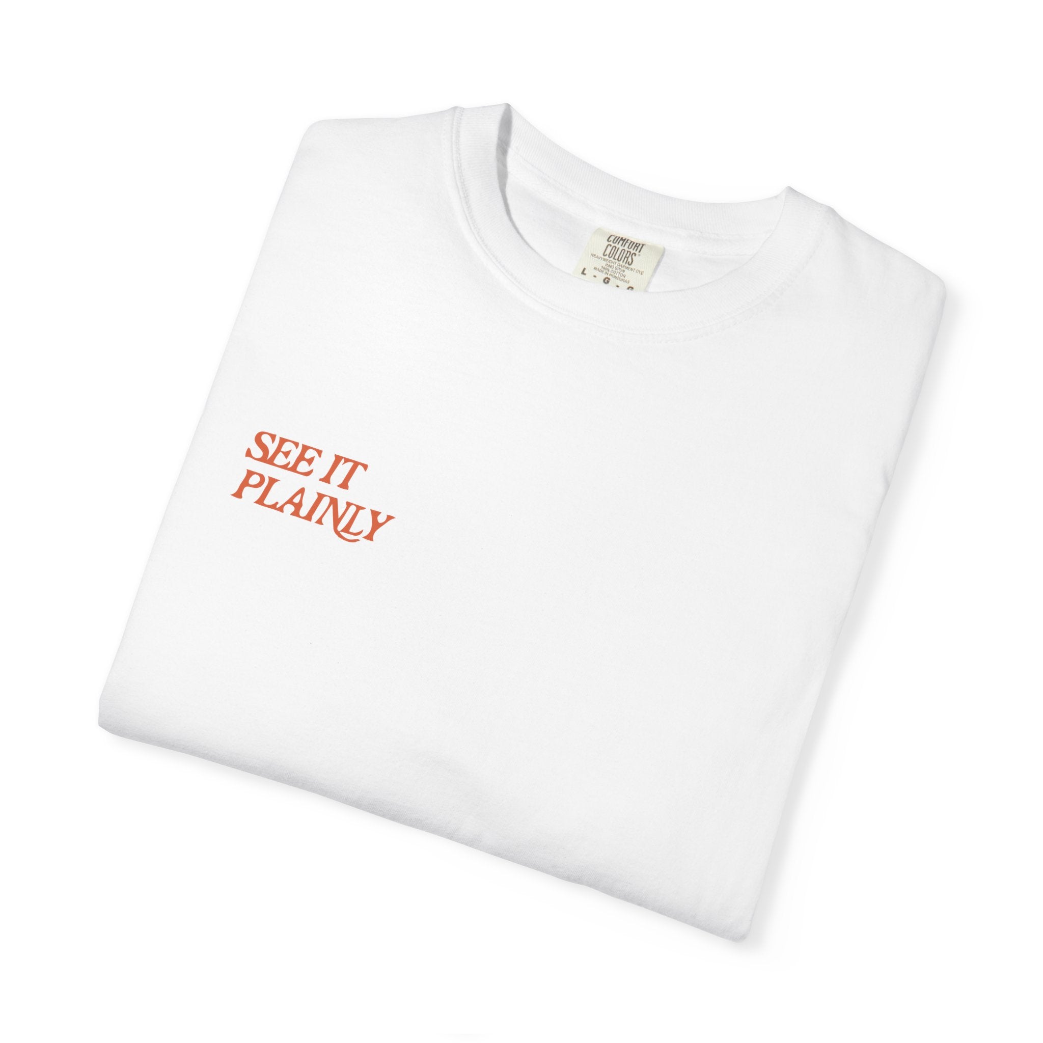 Clarity T-Shirt — "See It Plainly" Minimal Motivational Tee